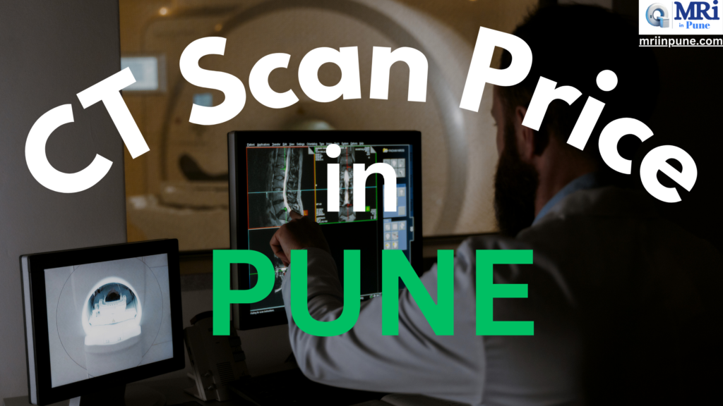 CT Scan Price in Pune